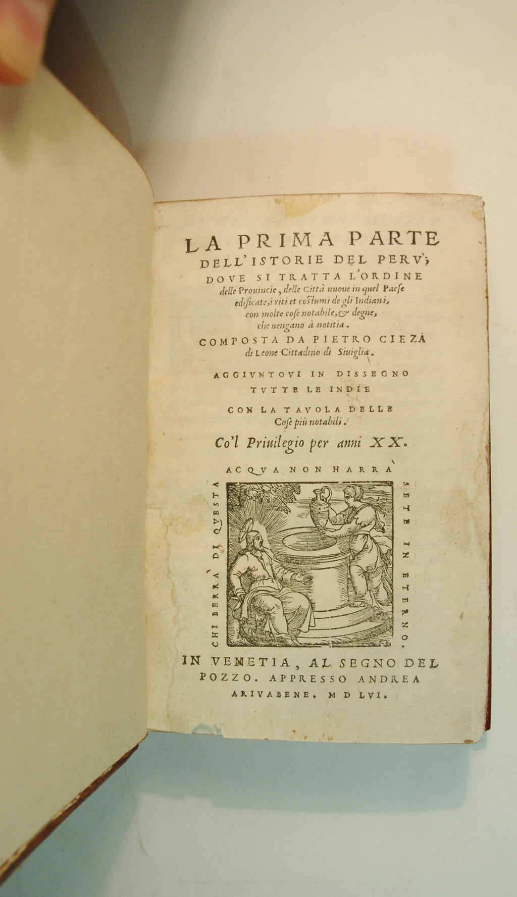 CIEZA DE LEÓN, Pedro [with] LOPEZ DI GOMARA, Francesco