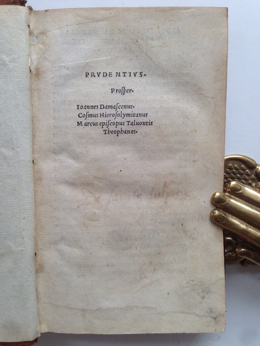 PRUDENTIUS; PROSPER; IOHANNES DAMASCENUS; COSMUS HIEROSOLYMITANUS; THEOPHANES